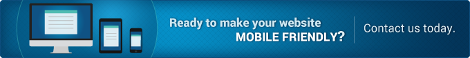 Ready to Make Your Website Mobile Friendly